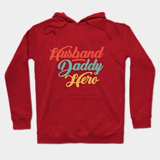 DADDY HUSBAND HERO Hoodie